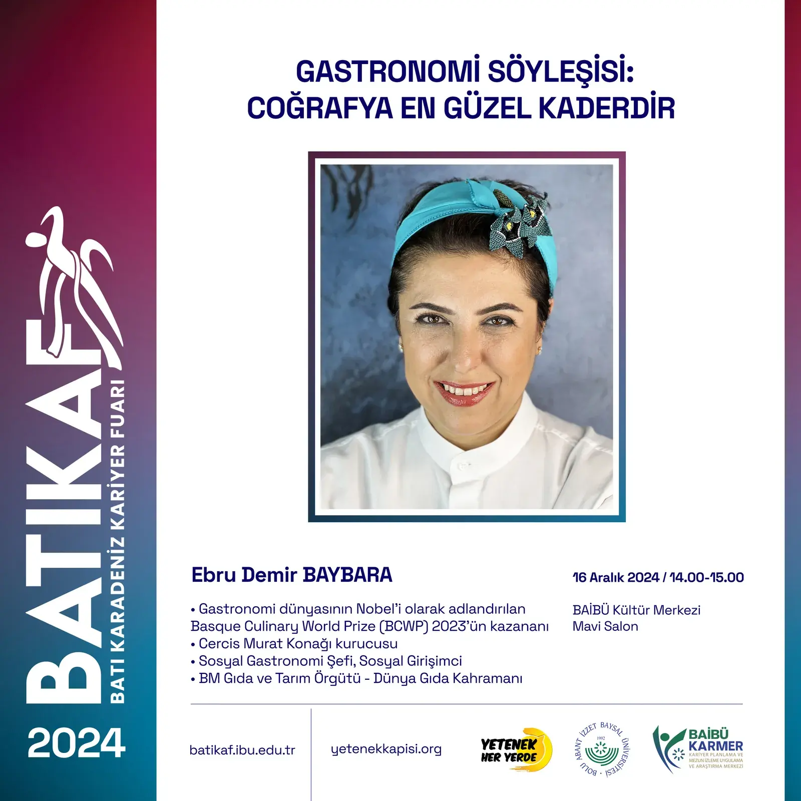 BATIKAF 2024 'Coğrafya En Güzel Kaderdir' gastronomi söyleşisi afişi